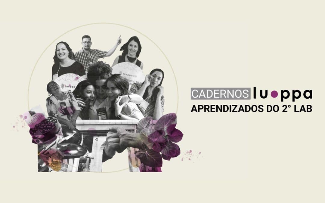 Cadernos LUPPA – Aprendizados do 2° Lab